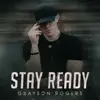 Grayson Rogers - Stay Ready - Single