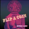 Nomad & Lola - Flip a Coin - Single